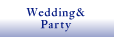 Wedding&Party